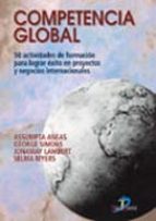 Portada del Libro Competencia Global: 50 Actividades De Formacion Para Lograr Exito En Proyectos Y Negocios Internacionales