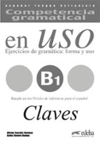 Competencia Gramatical En Uso - B1: Claves