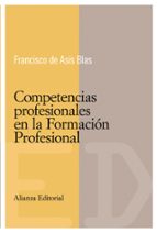 Portada del Libro Competencias Profesionales En La Formacion Profesional