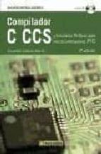 Portada del Libro Compilador C Ccs Y Simulador Proteus Para Microcontroladores Pic