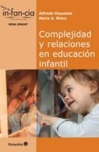Portada del Libro Complejidad Y Relaciones En Educacion Infantil