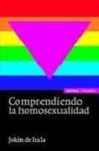 Portada del Libro Comprendiendo La Homosexualidad
