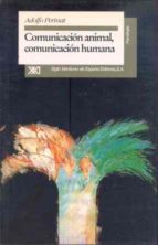 Portada del Libro Comunicacion Animal, Comunicacion Humana
