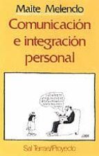 Comunicacion E Integracion Personal