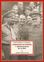 Portada del Libro Comunista En España Y Antiestalinista En La Urss: Nuevas Revelaci Ones