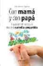 Portada del Libro Con Mama Y Con Papa