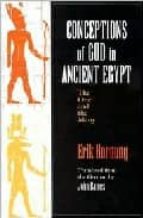 Conceptions Of God In Ancient Egypt: The One And The Many