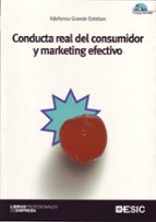 Portada del Libro Conducta Real Del Consumidor Y Marketing Efectivo