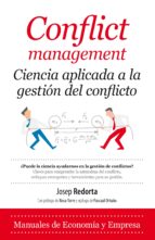 Portada del Libro Conflict Management: Ciencia Aplicada A La Gestion De Conflictos