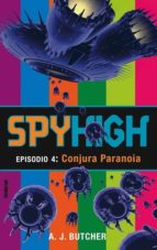 Portada del Libro Conjetura Paranoia: Spy High: Episodio 4