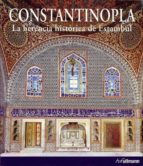 Portada del Libro Constantinopla: La Herencia Historica De Estambul