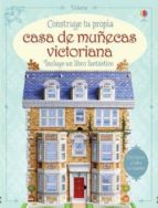 Portada del Libro Construye Tu Propia Casa De Muñecas Victoriana