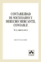 Portada del Libro Contabilidad De Sociedades Y Derecho Mercantil Contable: Teoria Y Supuestos Practicos