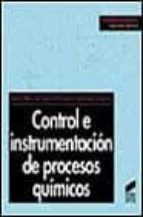 Portada del Libro Control E Instrumentacion De Procesos Quimicos