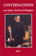 Portada del Libro Conversaciones Con Monseñor Josemaria Escriva De Balaguer