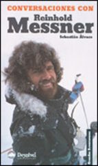 Conversaciones Con Reinhold Messner