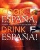 Portada del Libro Cook Espana, Drink Espana!