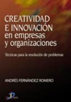 Portada del Libro Creatividad E Innovacion En Empresas Y Organizaciones: Tecnicas P Ara La Resolucion De Problemas