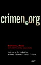 Portada del Libro Crimen Org: Evolucion Y Claves De La Delincuencia Organizada
