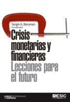 Portada del Libro Crisis Monetarias Y Financieras: Lecciones Para El Futuro