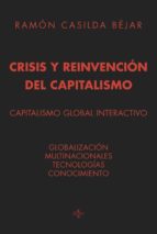 Portada del Libro Crisis Y Reinvención Del Capitalismo