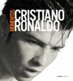 Portada del Libro Cristiano Ronaldo: Momentos