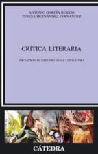 Portada del Libro Critica Literaria: Iniciacion Al Estudio De La Literatura