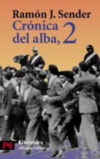 Cronica Del Alba : El Mancebo Y Los Heroes; La Onza De Oro ; Los Niveles Del Existir