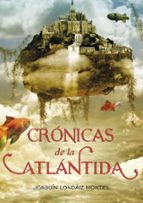 Cronicas De La Atlantida: El Ultimo Rey