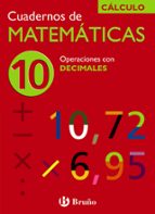 Cuaderno De Matematicas 10: Operaciones Con Decimales