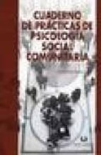 Cuaderno De Practicas De Psicologia Social Comunitaria