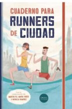 Portada del Libro Cuaderno Para Runners De Ciudad