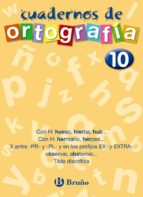 Cuadernos De Ortografia Nº 10