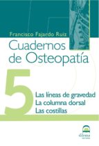Cuadernos De Osteopatia - Tomo 5.