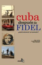 Portada del Libro Cuba Despues De Fidel
