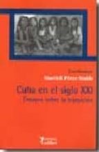 Portada del Libro Cuba En El Siglo Xxi: Ensayos Sobre La Transicion