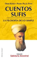 Portada del Libro Cuentos Sufis: La Filosofia De Lo Simple