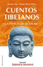 Cuentos Tibetanos: La Esencia De La Calma