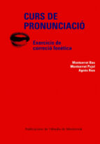 Curs De Pronunciacio: Exercicis De Correccio Fonetica