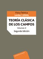 Portada del Libro Curso De Fisica Teorica : Teoria Clasica De Los Campos