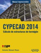 Cypecad 2014: Cálculo De Estructuras De Hormigón
