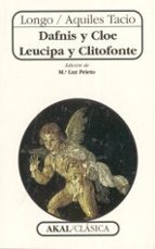 Dafnis Y Cloe; Leucipa Y Clitofonte
