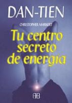 Portada del Libro Dan Tien: Tu Centro Secreto De Energia