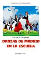 Portada del Libro Danzas De Madrid En La Escuela