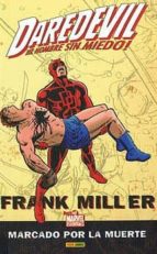 Portada del Libro Daredevil: El Hombre Sin Miedo: Marcado Por La Muerte