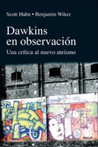 Dawkins En Observacion: Una Critica Al Nuevo Ateismo