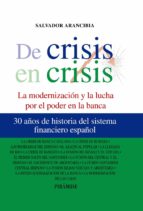 Portada del Libro De Crisis En Crisis: La Modernizacion Y La Lucha De Poder En La B Anca