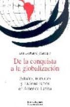 Portada del Libro De La Conquista A La Globalizacion