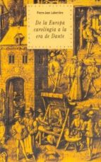 Portada del Libro De La Europa Carolingia A La Era De Dante