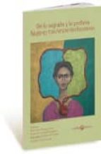 Portada del Libro De Lo Sagrado Y Lo Profano: Mujeres Tras/ Entre/ Sin Fronteras